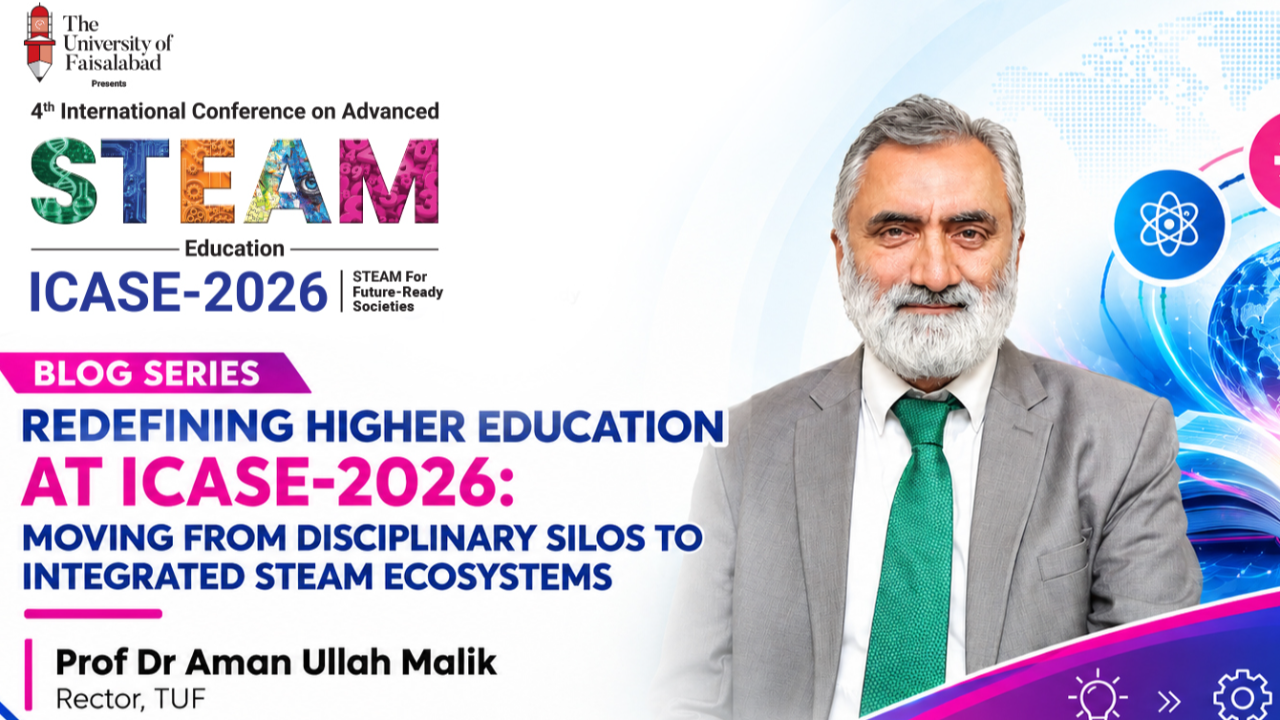 Redefining Higher Education: Transitioning from Disciplinary Silos to Integrated STEAM Ecosystems at the Fourth International Conference on Advanced STEAM Education (ICASE-2026)