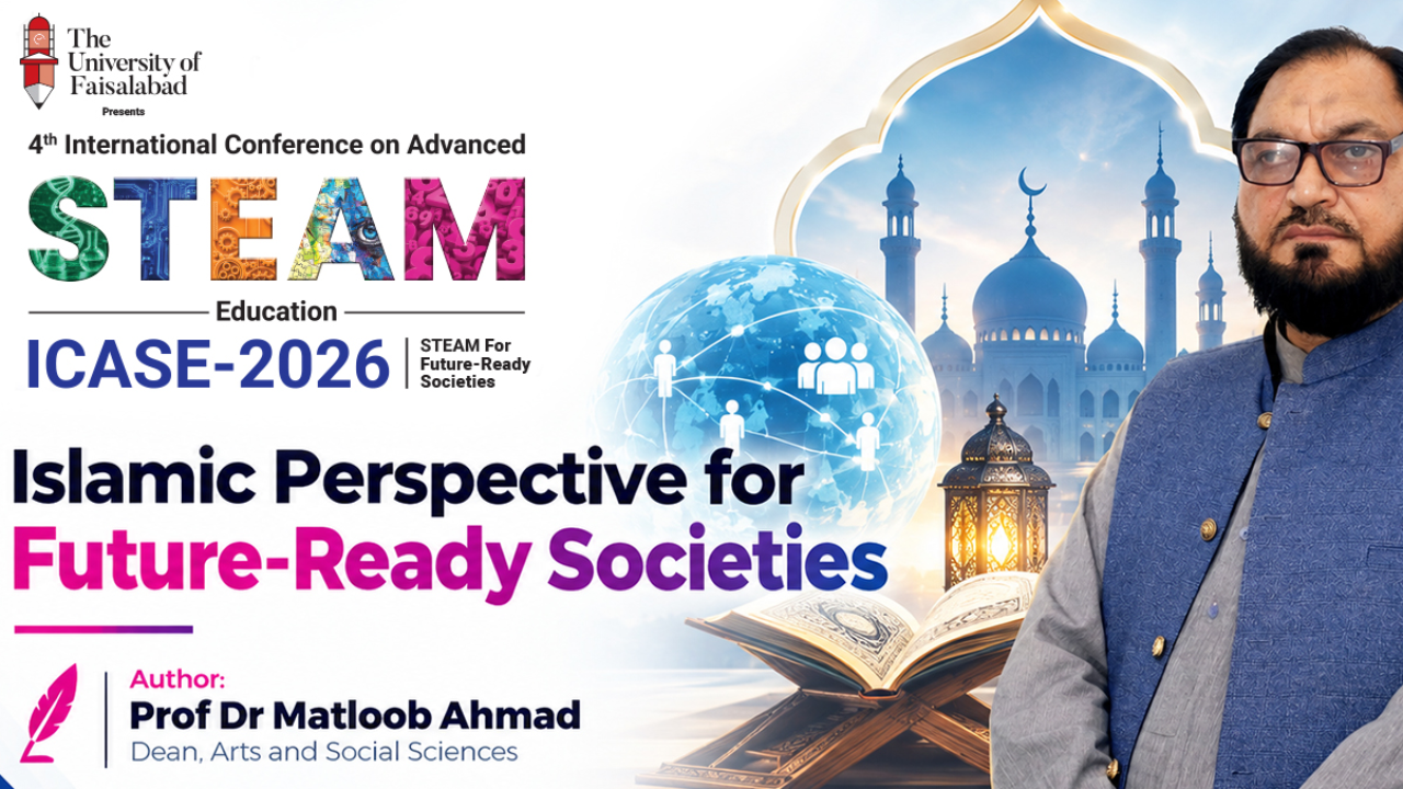 Islamic Intellectual Heritage and STEAM Education: A Vision for Future-Ready Societies at ICASE-2026